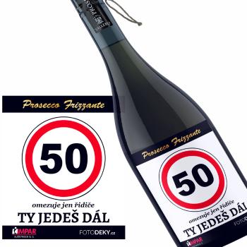 Víno ty jedeš dál (Druh Vína: Prosecco, věk: 50)