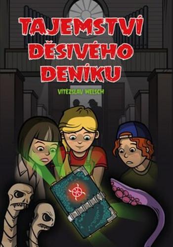 Tajemství děsivého deníku - Vítězslav Welsch