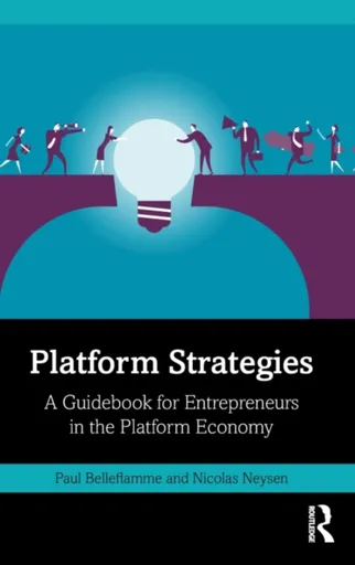 Platform Strategies - Nicolas Neysen, Paul Belleflamme