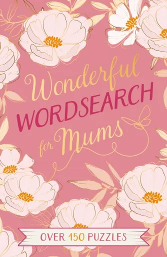 Wonderful Wordsearch for Mums - Eric Saunders