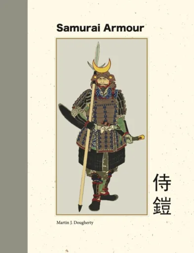 Samurai Armour - Martin J. Dougherty