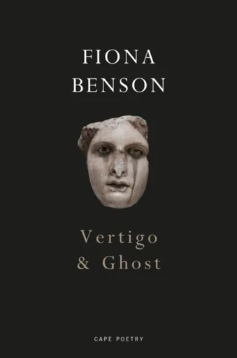 Vertigo & Ghost - Fiona Benson