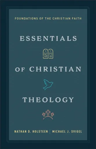 Essentials of Christian Theology
