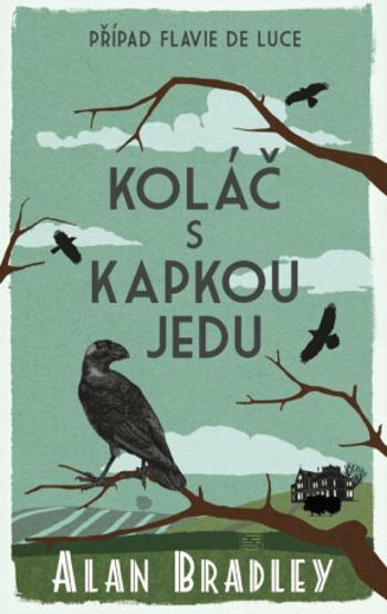 Koláč s kapkou jedu - Alan Bradley