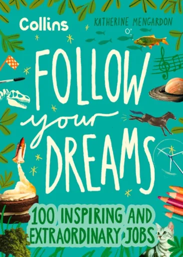 Follow Your Dreams - Katherine Mengardon