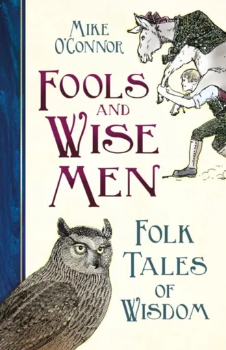 Fools and Wise Men - Mike O'Connor