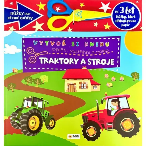 Vytvoř knihu Traktory a stroje - Přečti, vystřihni, nalep 3+