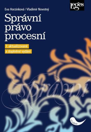 Správní právo procesní - Vladimír Novotný, Eva Horzinková