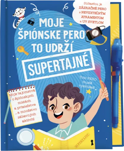 Moje špiónske pero to udrží supertajné!