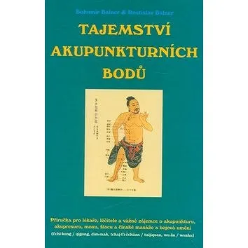 Tajemství akupunkturních bodů (978-80-88969-05-1)