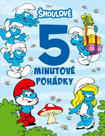 Šmoulové - 5minutové pohádky - kolektiv autorů