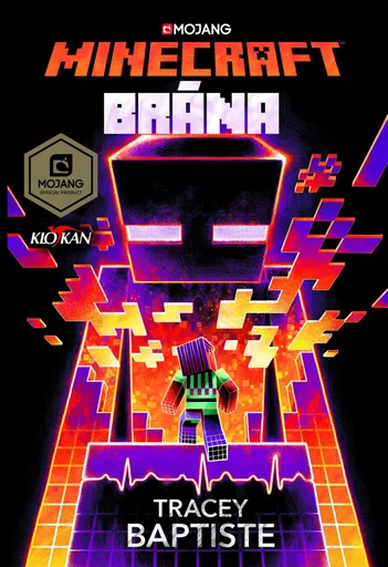 Minecraft - Brána - Tracey Baptiste