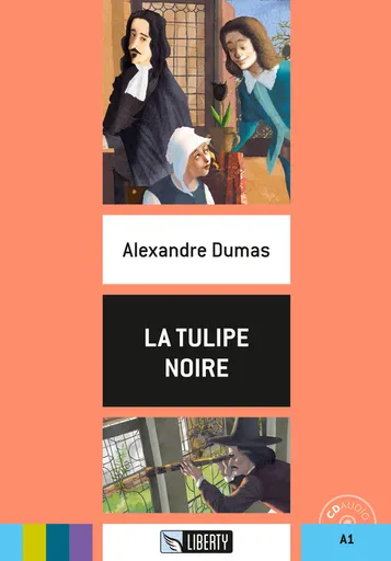 Liberty - F - La Tulipe Noire + CD - Alexandre Dumas