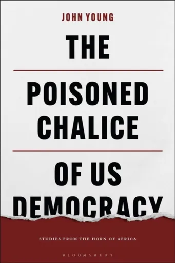 The Poisoned Chalice of US Democracy - John Young