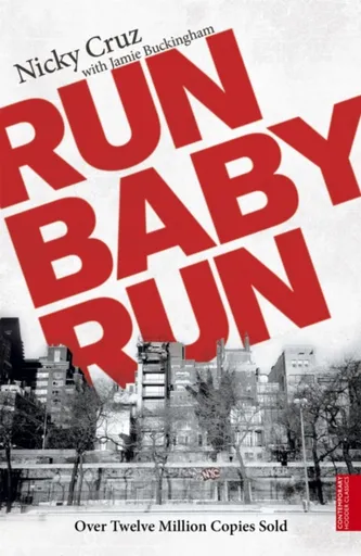 Run Baby Run - Cruz Nicky, Jamie Buckingham