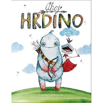 Ahoj hrdino! (978-80-00-05842-9)