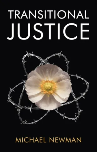 Transitional Justice - Michael  Newman