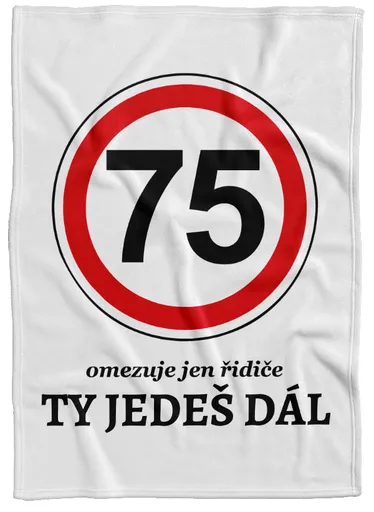 Deka Ty jedeš dál (věk: 75, Podšití beránkem: NE)