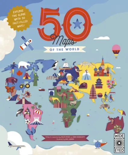 50 Maps of the World - Ben Handicott, Kalya Ryan