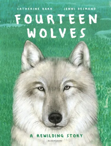 Fourteen Wolves - Catherine Barr