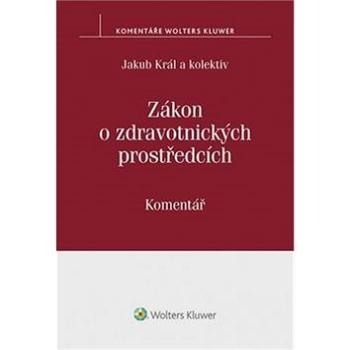 Zákon o zdravotnických prostředcích: č. 268/2014 Sb. - Komentář (978-80-7552-415-7)