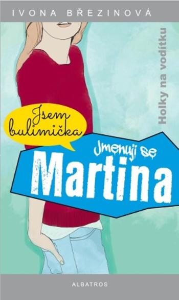 Jmenuji se Martina - Ivona Březinová - e-kniha