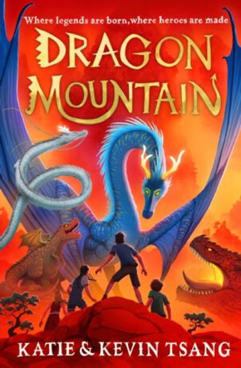 Dragon Mountain - Katie Tsang, Kevin Tsang