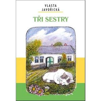 Tři sestry (978-80-7497-072-6)