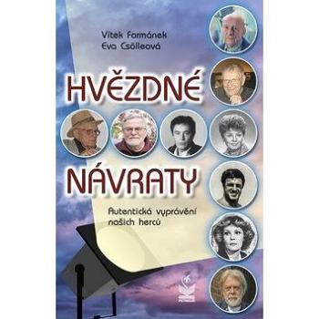 Hvězdné návraty: Autentická vyprávění našich herců (978-80-7229-682-8)