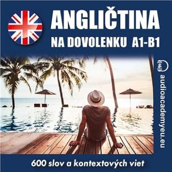 Angličtina na dovolenku A1-B1 ()