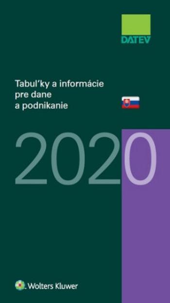 Tabuľky a informácie pre dane a podnikanie 2020 - Dušan Dobšovič