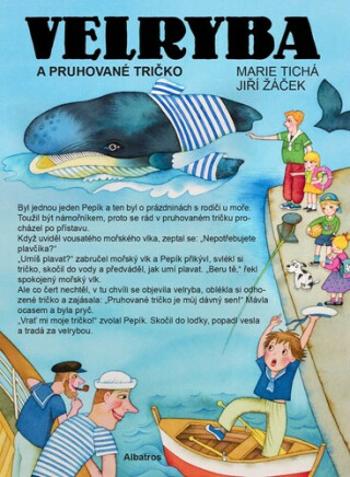 Velryba a pruhované tričko - Jiří Žáček, Marie Tichá