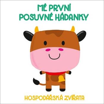 Mé první posuvné hádanky Hospodářská zvířata (9789463991827)