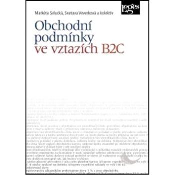 Obchodní podmínky ve vztazích B2C (978-80-7502-293-6)