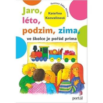 Jaro, léto, podzim, zima ve školce je pořád prima (978-80-262-0620-0)