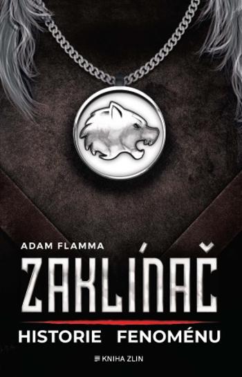 Zaklínač – historie fenoménu - Adam Flamma - e-kniha