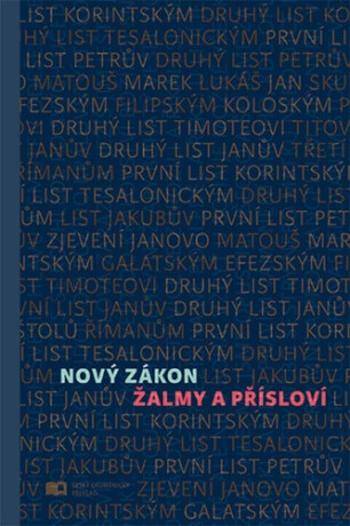 Nový zákon Žalmy a Přísloví