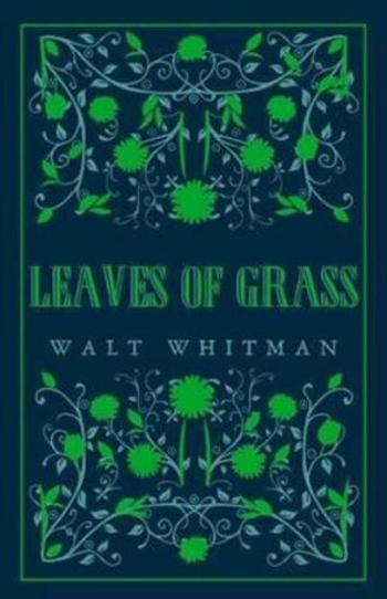 Leaves of Grass - Walt Whitman