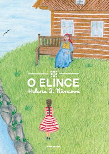 O Elince - Helena Němcová