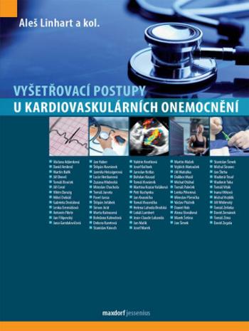 Vyšetřovací postupy u kardiovaskulárních onemocnění - Aleš Linhart