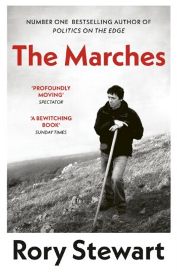 The Marches - Rory Stewart