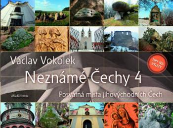 Neznámé Čechy 4 - Václav Vokolek