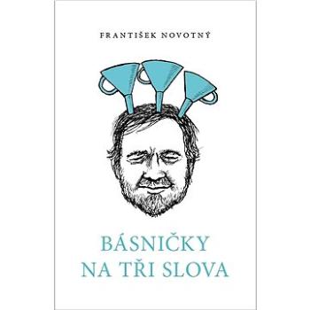 Básničky na tři slova (978-80-88286-25-7)