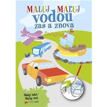 Maluj vodou zas a znova Cestujeme (978-80-7451-875-1)