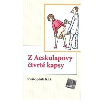 Z Aeskulapovy čtvrté kapsy (978-80-7262-530-7)