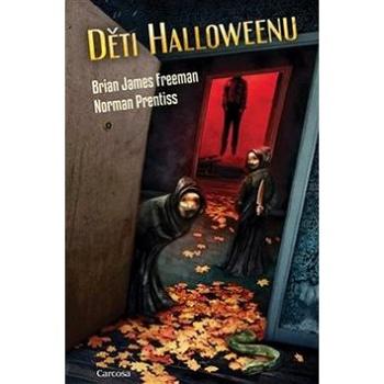 Děti Halloweenu (978-80-88243-12-0)