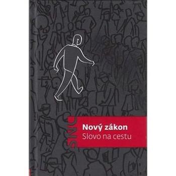 Nový zákon Slovo na cestu (978-80-7545-021-0)