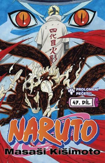 Naruto 47 Prolomení pečeti - Masaši Kišimoto