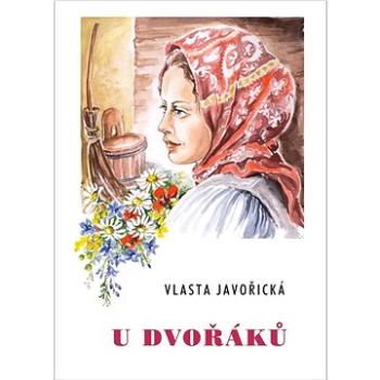 U Dvořáků (978-80-86868-09-7)