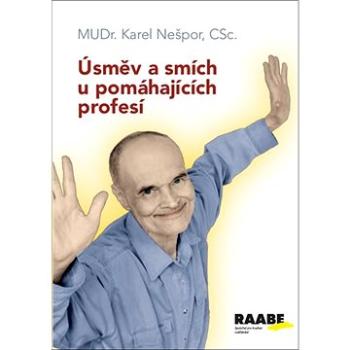 Úsměv a smích u pomáhajících profesí (978-80-7496-470-1)